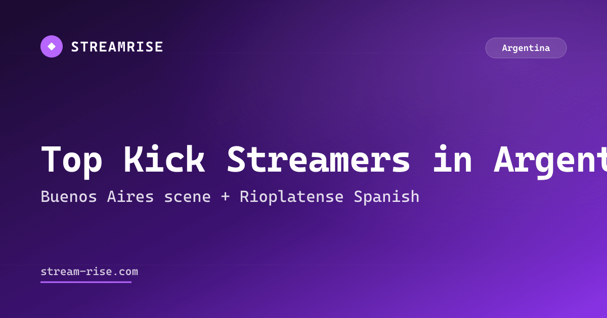 Top Kick streamers in Argentina 2026: Buenos Aires + rioplatense