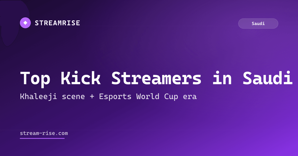 Top Kick Streamers Saudi Arabia 2026 — Khaleeji
