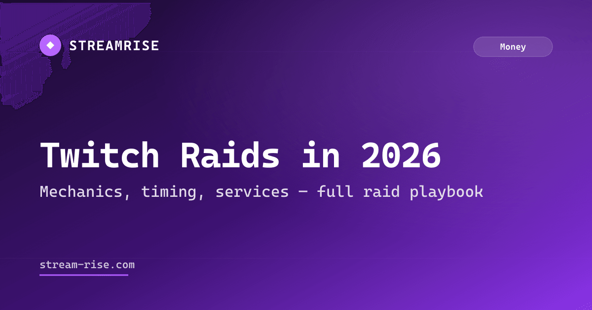 Twitch Raids 2026 — How They Work + Best Timing